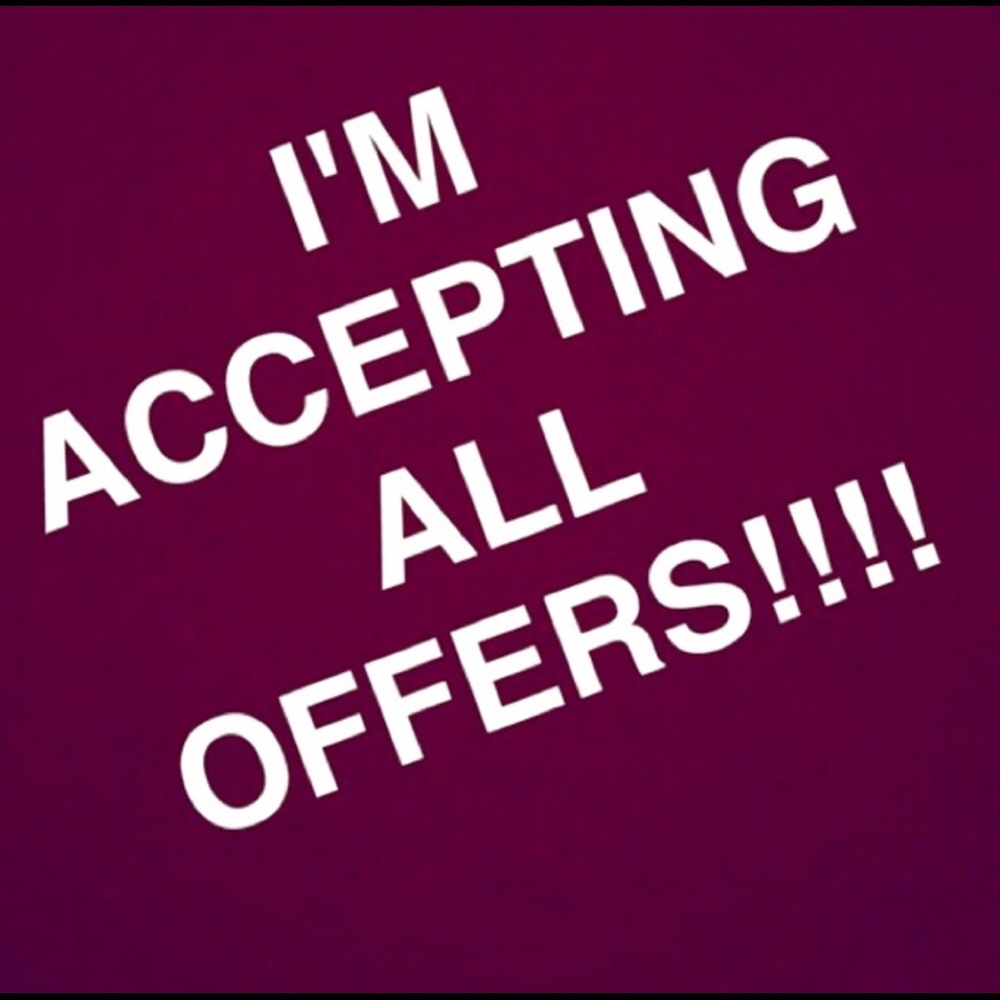 Accepting all offer!!!!!